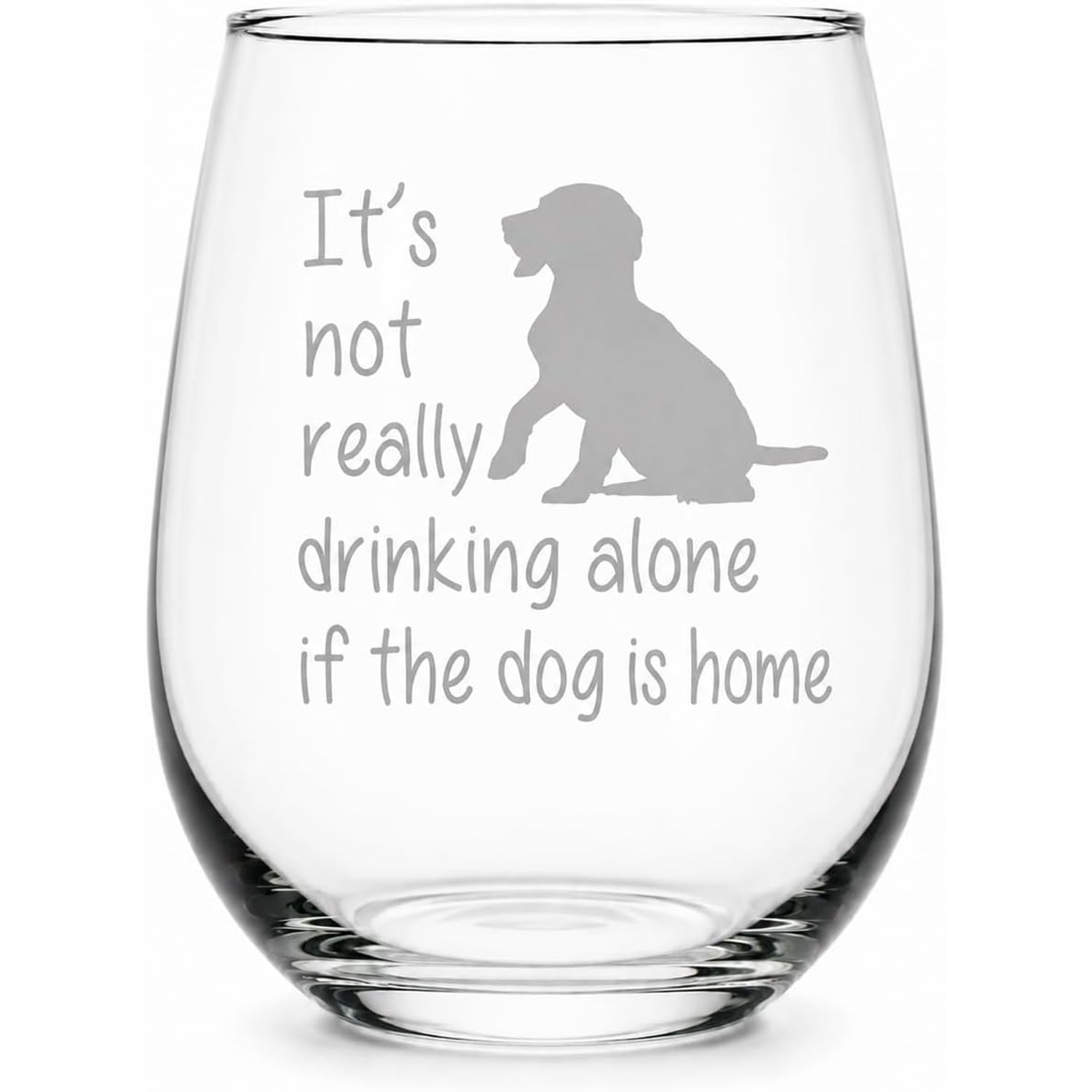 Dog Is Home Engraved Stemless Wine Glass