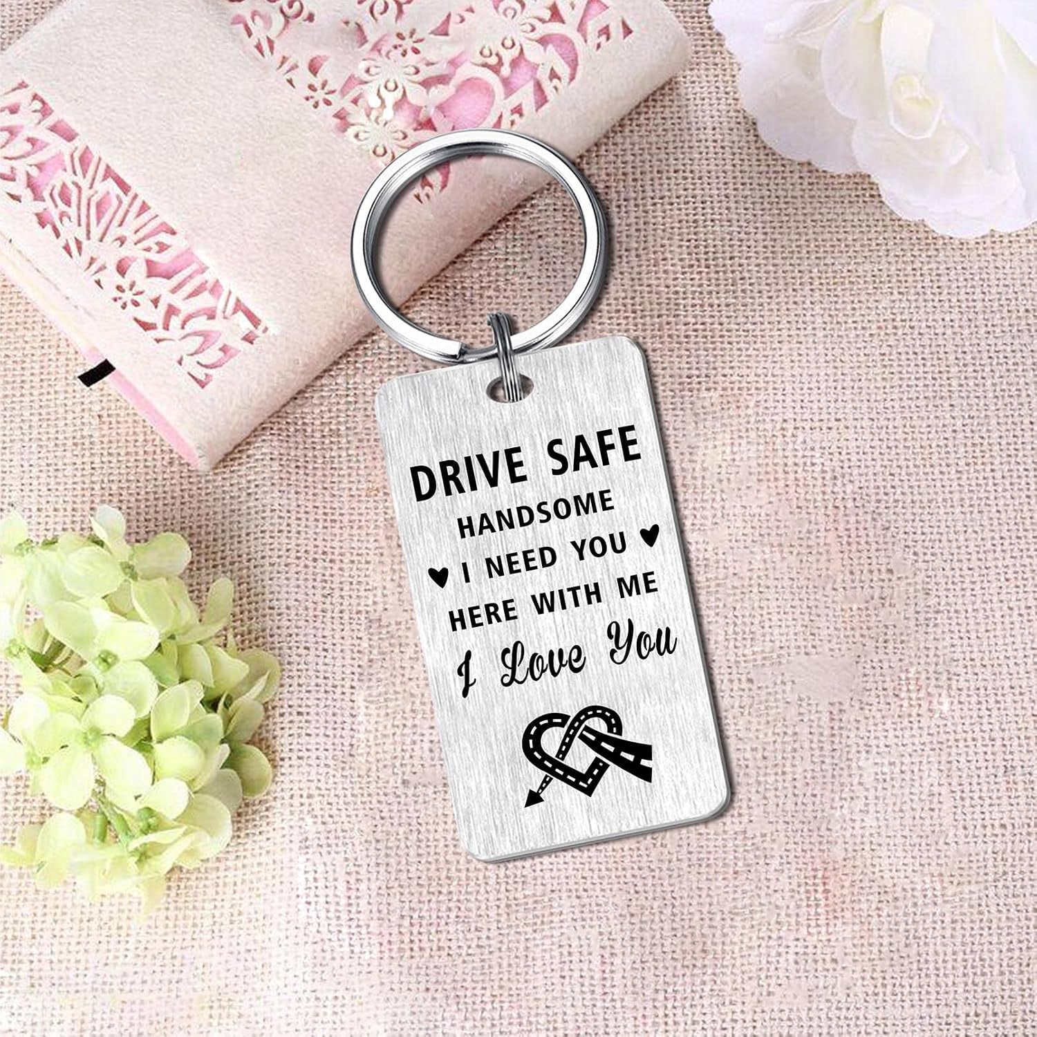 Drive Safe Handsome Engraved Keychain